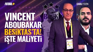 Aboubakar Beşiktaş'ta! İşte maliyeti | Haldun Domaç | Beşiktaş