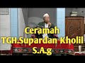 Ceramah Ramadhan TGH.LALU SUPARDAN KHOLIL S.Ag