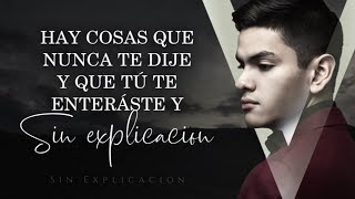 (LETRA) ¨SIN EXPLICACIÓN¨ - Virlan García (Lyric Video)