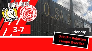 Friendly - Highlights - OLSA Brakel (U19 IP) vs Tempo Overijse (U19 IP+ Beloften)