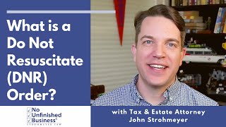 What is a Do Not Resuscitate (DNR) Order?