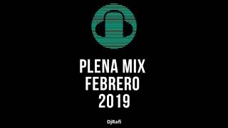 Plena mix febrero 2019 -DjRafi