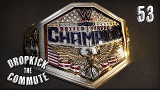 Women's US Championship Announced! - DTC  Episode 53