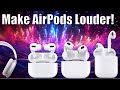 Make Your AirPods Louder!