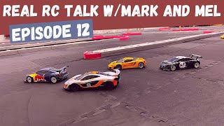 Real RC Talk w/ Mark and Mel Open Q&A episode 12