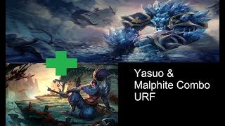 Yasuo & Malphite combo URF con destructor macro