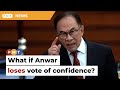 Expect extreme politicking if Anwar loses vote of confidence, says expert