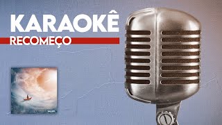 Karaokê Balara - Recomeço - Balaraokê - Pra Cantar - Cante Junto