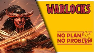 Warlocks in D\u0026D | No Plan, No Problem 028