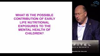 Early Life Nutrition and Neurodevelopment by Prof Michael Berk