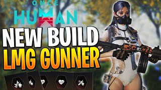 NEW FAST GUNNER LMG BUILD WITH INFINITE DPS! Once Human LMG Build