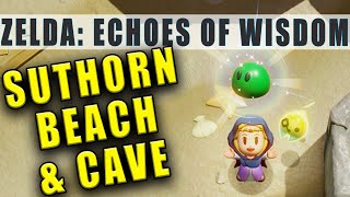 The Legend of Zelda Echoes of Wisdom Beach Walkthrough - Suthorn Beach and Beach Cave