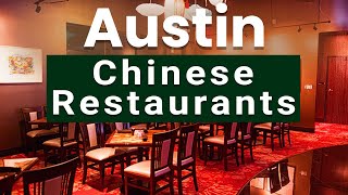 Top 10 Best Chinese Restaurants to Visit in Austin, Texas | USA - English