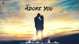 Adore You (official audio) Raja | Tedda Banda | Aden | EP - Reform