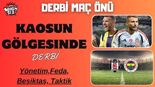 MAÇ ÖNÜ I KAOSUN GÖLGESİNDE BEŞİKTAŞ DERBİYE ÇIKIYOR. #fenerbahçe #beşiktaş