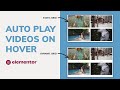 Auto Play Videos on Hover - Static & Loop Grid (Elementor Tutorial)