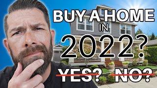 Should You Buy a House in 2022?  US Housing Market Prediction for 2022