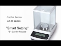 Smart Setting improves the Stability of the AT-R series