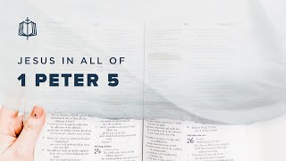 1 Peter 5 | Suffer Well and Don't be a Bully | Bible Study