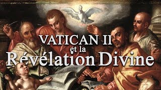 La Révélation Divine selon Vatican II (Dei Verbum)