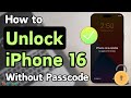How to Unlock iPhone 16 without Passcode – iOS Updated Ways