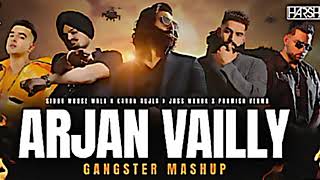 ARJAN VAILLY X SIDHU MOOSE WALA X SHUBH FT. GANGSTER MASHUP OFFICIAL AUDIO 2023