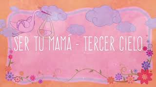 Ser Tu Mamá - Tercer Cielo (PISTA /INSTRUMENTAL /KARAOKE)