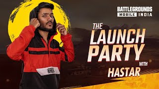 BGMI Launch Party with Hastar | Streamer Battle among the best BGMI players