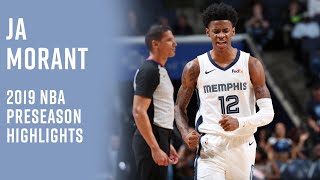 Ja Morant Is The Future Of Memphis | Preseason Highlights From 2019's No. 2 Pick