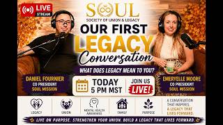What Does Legacy Mean to You? | Society Of Union & Legacy Live