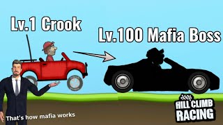 lvl.1 crook to lvl.100 Mafia Boss - Hill Climb Racing