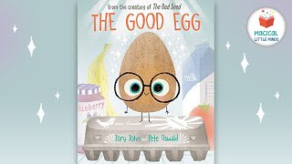 The Good Egg 📚 Kids Book Read Aloud Story