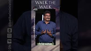 Walk the Walk | Peter Samuel | Bethel Ministries Hyderabad | #shorts