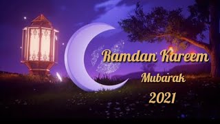 Ramadan Kareem 2021, Ramzan Mubarak 2021, Ramzan 2021, Ramazan intro 2021,Ramzan whatsapp 2021, #❤️
