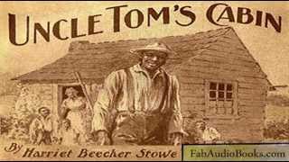 UNCLE TOM'S CABIN by Harriet Beecher Stowe  Volume 1 - complete unabridged audiobook