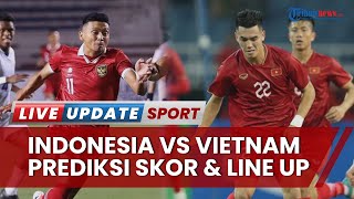 Prediksi Skor & Susunan Pemain Indonesia vs Vietnam, Beri Kekalahan Pertama Skuad Park Hang-seo