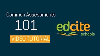 Common Assessment Intro Tutorial