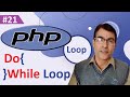 PHP Do While Loop | PHP tutorial lesson - 21 | Do While loop in PHP