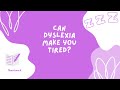 Can Dyslexia Make You Tired? 5 Tips to Help