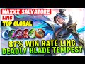 87% Win Rate Ling Deadly Blade Tempest [ Top Global Ling ] MaxXx Salvatore - Mobile Legends Build