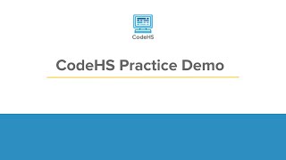 Webinar: CodeHS Practice Demo