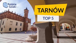 Top 5 - Tarnów, piękne renesansowe miasto