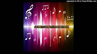 Jeam ft venzy_ finoga niha gre_ stanley prod