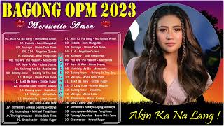 Angeline Quinto, Kyla, Morissette, Daryl Ong, Sam Mangubat - Bagong OPM Ibig Kanta 2023 Vol9966