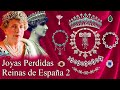 Tiara y Joyas Perdidas de las Reinas de España 2