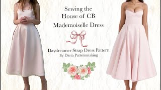 Sewing the Daydreamer Strap Dress | House of CB Mademoiselle Inspired