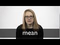 How to pronounce MEAN in British English