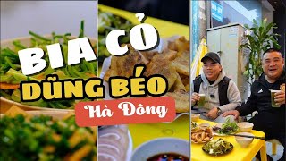 Nhậu Quên Lối Về Tại Quán Dũng Béo Ẩm Thực Phố Phường | Khám Phá Cơ Sở Mới Tại Hà Đông | Phoan Béo