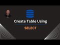 Create Table From SELECT statement | SQL Server Tutorial