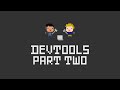 DevTools Grab Bag of Tricks, Totally Tooling Tips (S1, Ep3)